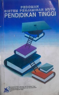 Image of Pedoman sistem penjaminan Mutu Pendidikan Tinggi
