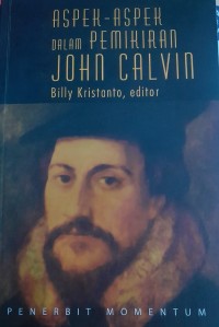 Image of Aspek-Aspek  dalam pemikiran john calvin