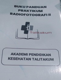 Image of Buku Panduan Praktikum Radiofotografi II