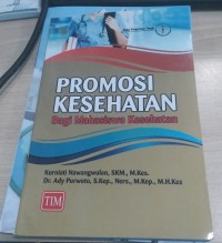 Image of Promosi Kesehatan : Bagi Mahasiswa Kesehatan