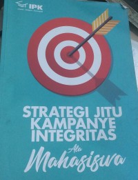 Image of Strategi Jitu Kampanye Integritas Ala Mahasiswa